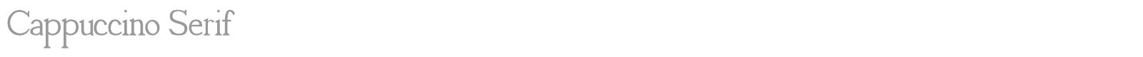 Cappuccino Serif font preview