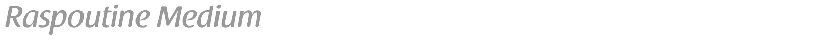 Raspoutine Medium font preview