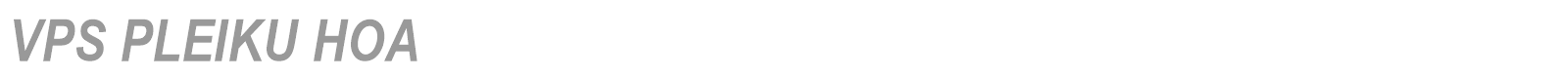 VPS Pleiku Hoa font preview