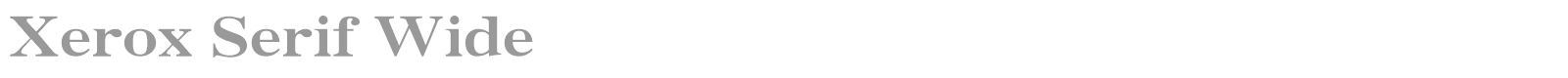 Xerox Serif Wide font preview