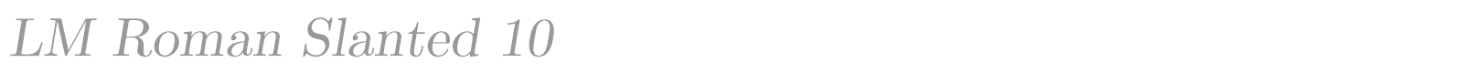 Latin Modern Roman Slanted font preview