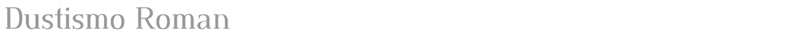 Dustismo Roman font preview