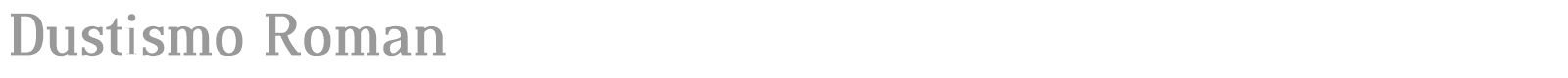 Dustismo Roman font preview