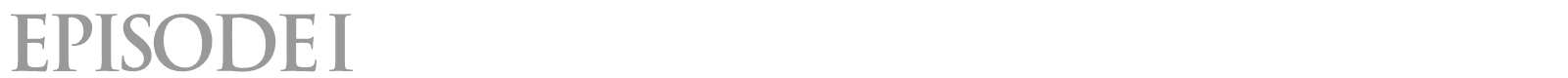Episode 1 font preview