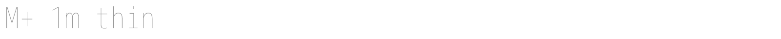 M+ 1m thin font preview