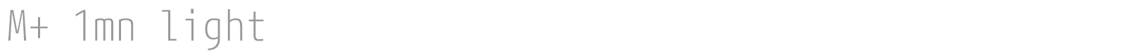 M+ 1mn light font preview