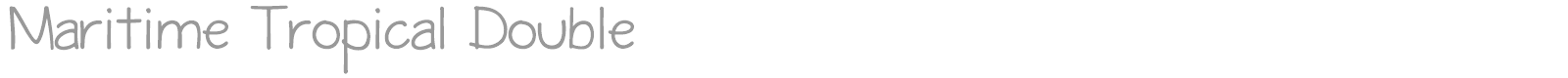 Maritime Tropical font preview