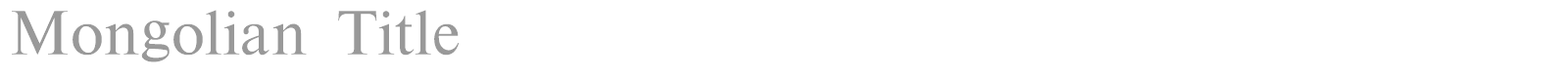 Mongolian Title font preview