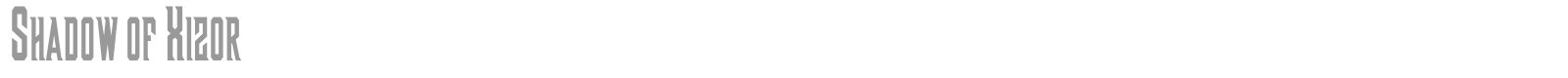Shadow Of Xizor font preview