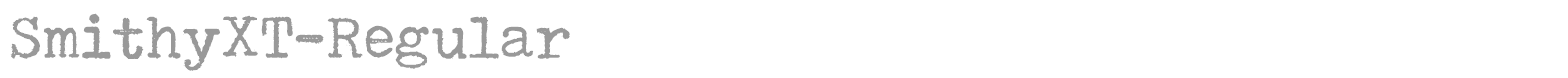 SmithyXT-Regular font preview