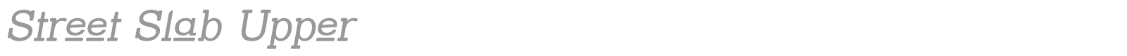 Street Slab Upper font preview