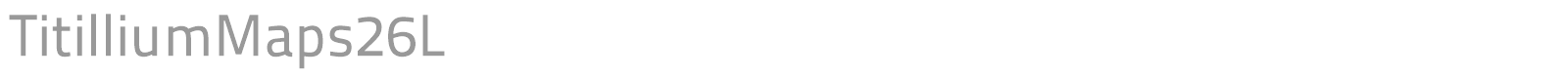 TitilliumMaps26L font preview