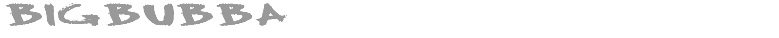 BigBubba font preview
