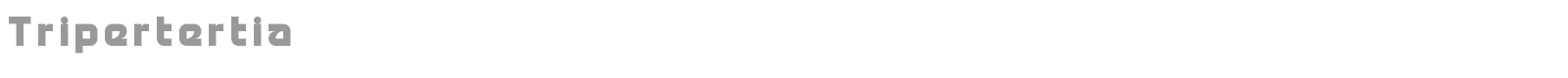Tripertertia font preview