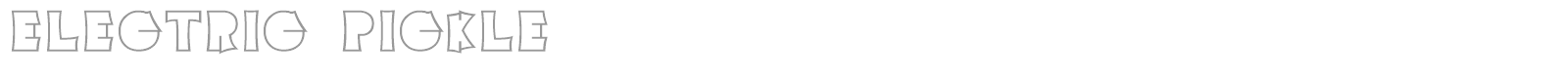 Electric Pickle font preview
