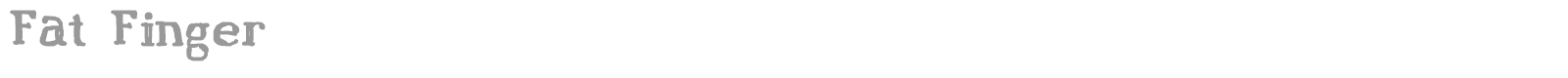 Fat Finger font preview
