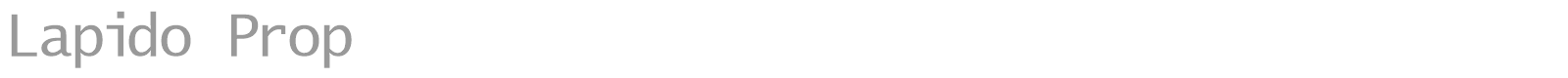 Lapido Prop font preview
