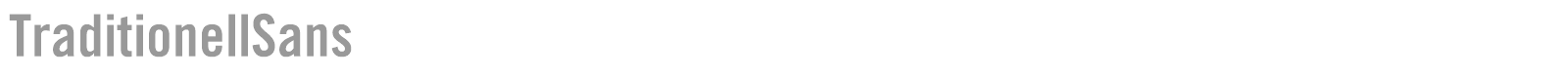 TraditionellSans font preview
