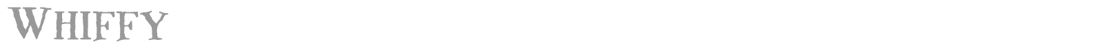Whiffy font preview