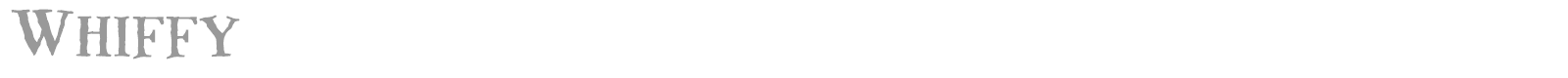 Whiffy font preview