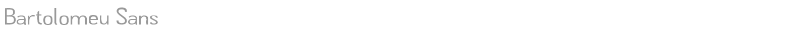 Bartolomeu Sans font preview