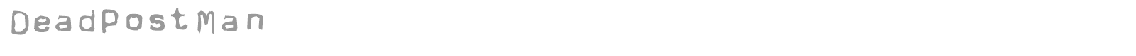 Dead Postman font preview