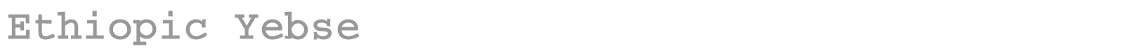 Ethiopic Yebse font preview