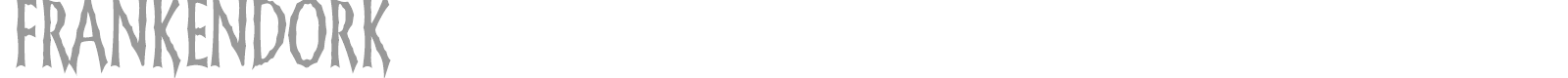 FrankenDork font preview