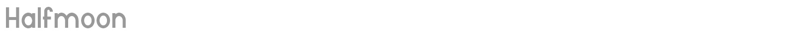 Halfmoon font preview