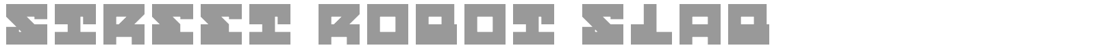 Street Robot Slab font preview