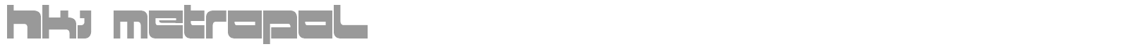 HKI Metropol font preview
