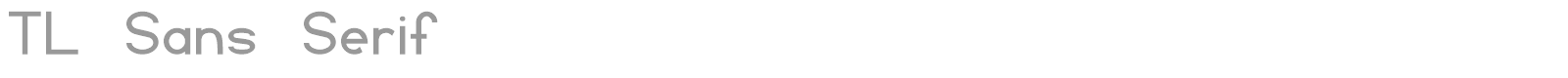 TL Sans Serif font preview