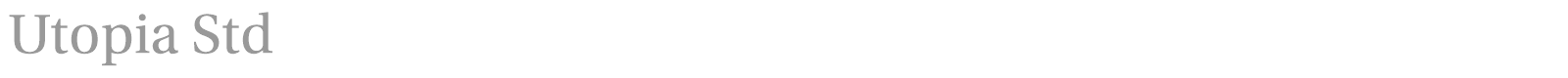 Utopia Std font preview