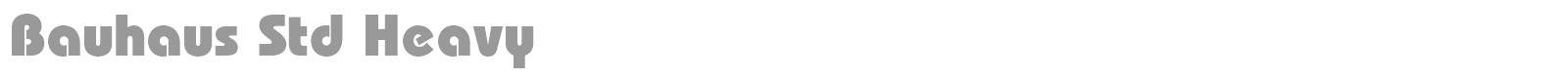 Bauhaus Std font preview