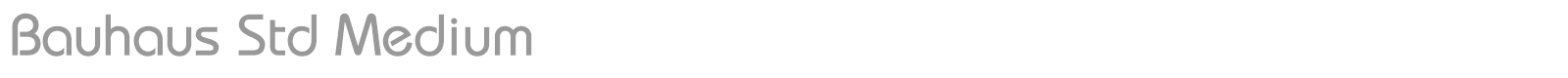Bauhaus Std font preview