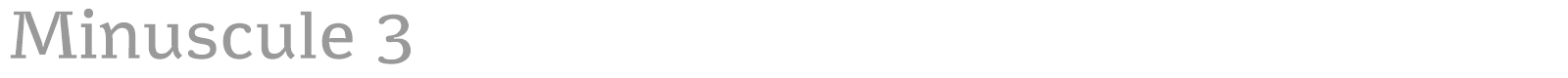 Minuscule 3 font preview