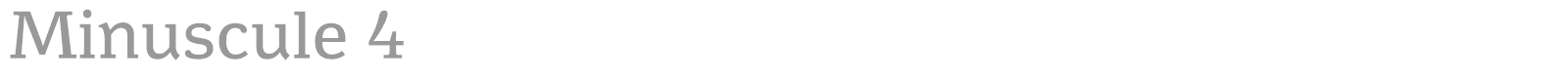 Minuscule 4 font preview