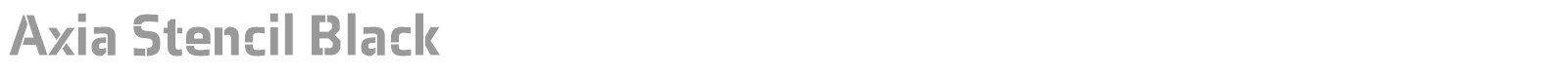 Axia Stencil Black font preview