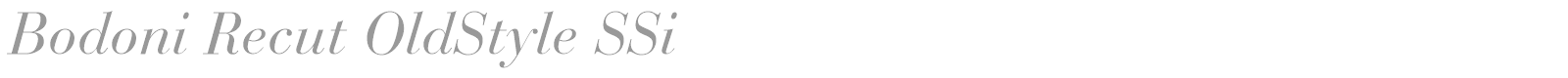 Bodoni Recut OldStyle SSi font preview