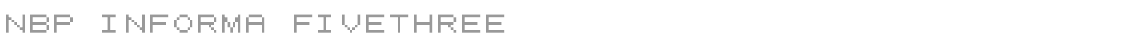 NBP Informa FiveSix font preview