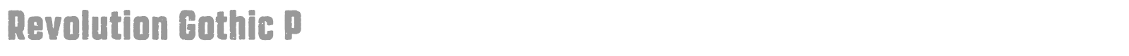 Revolution Gothic P font preview