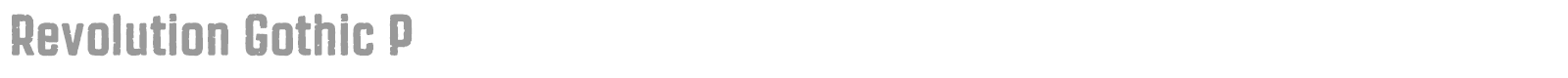 Revolution Gothic P font preview