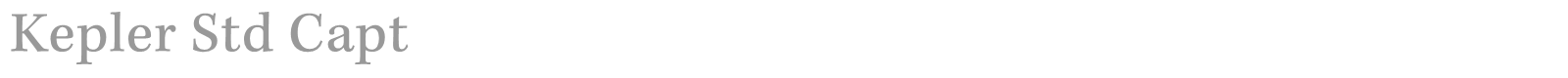 Kepler Std font preview