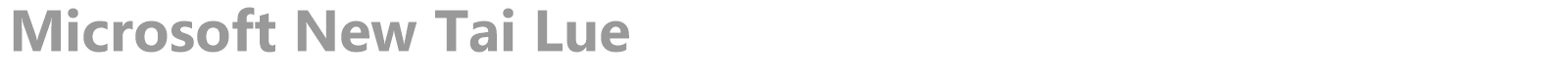 Microsoft New Tai Lue font preview