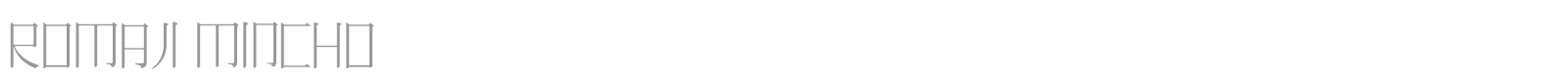 Romaji Mincho font preview