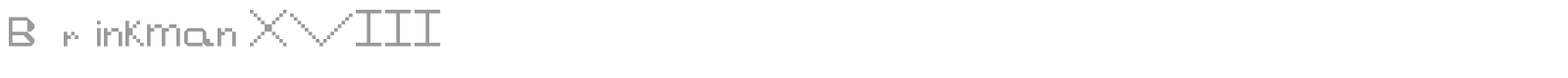 Brinkman XVIII font preview