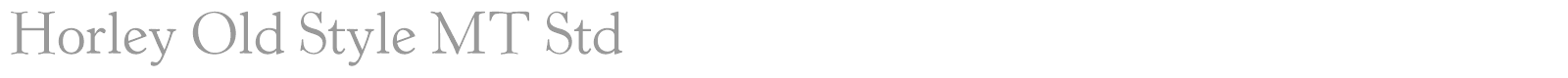 Horley Old Style MT Std font preview