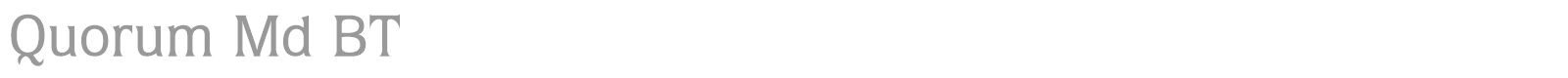 Quorum Md BT font preview