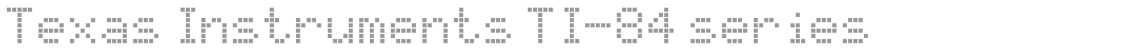 Font Texas Instruments TI-84 series PIXELLATED