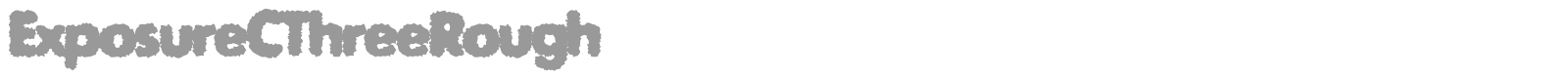 ExposureCThreeRough font preview